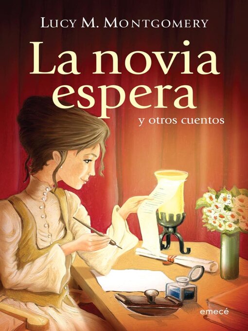 Title details for La novia espera y otros cuentos by Montgomery L.M. - Available